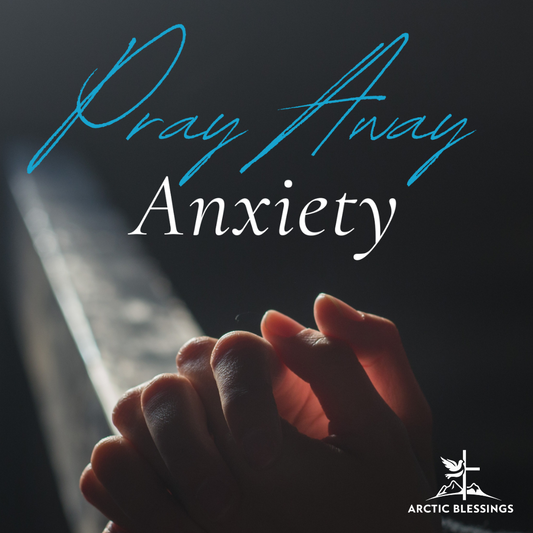 Ebook - Pray Away Anxiety