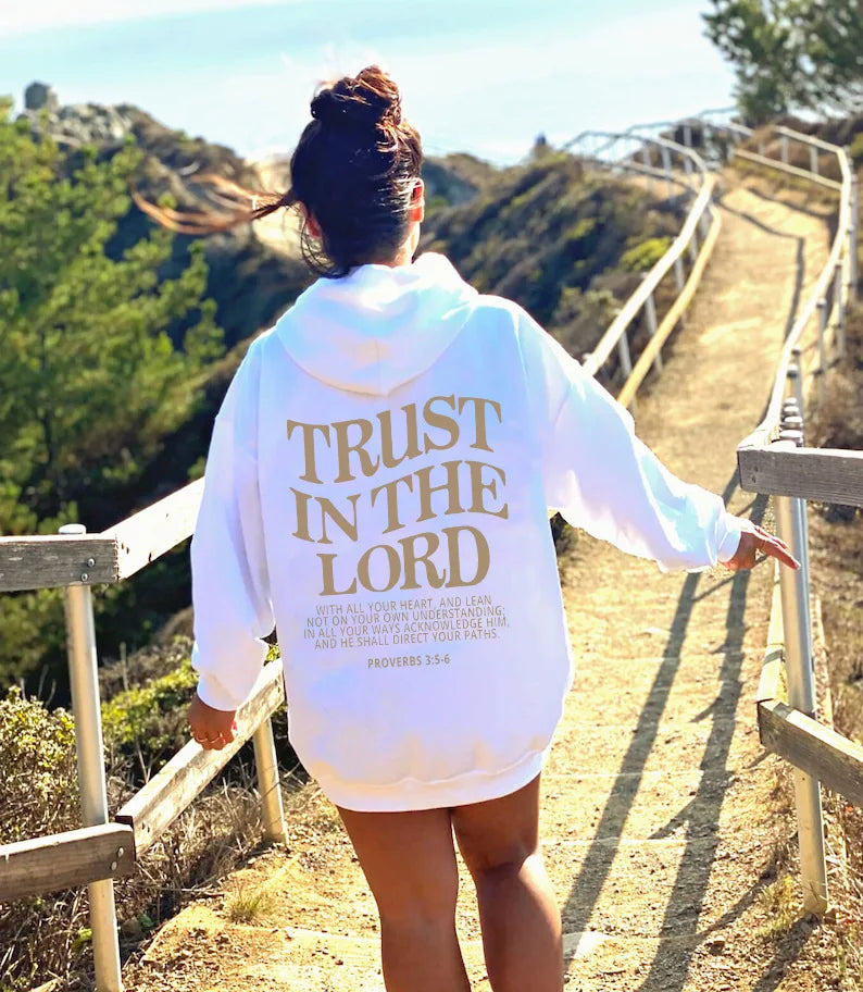 Trust In The Lord Hoodie