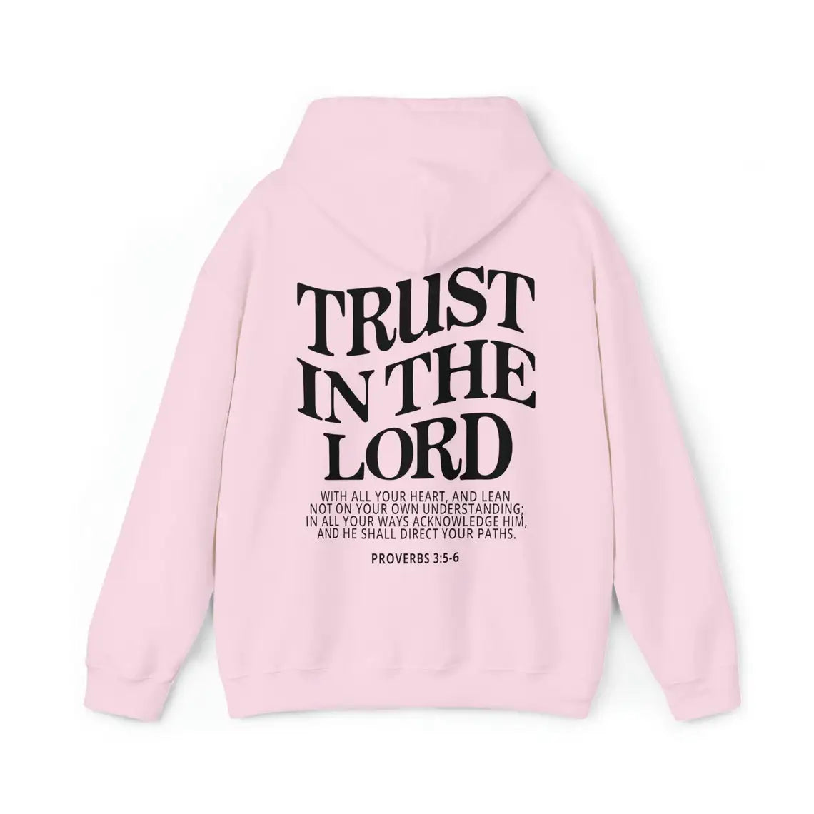 Trust In The Lord Hoodie